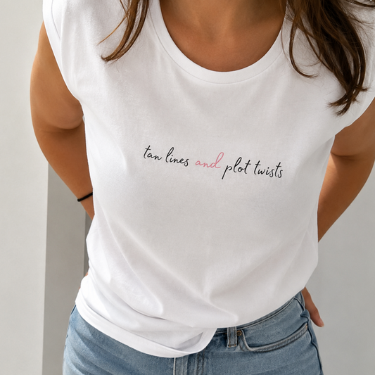 Tan lines and plot twist · Camiseta