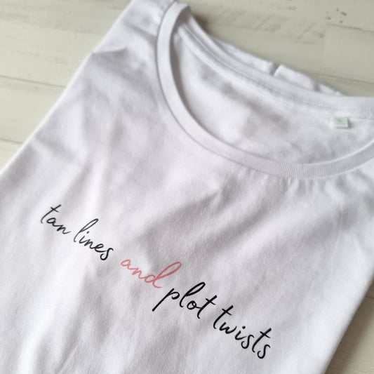 Tan lines and plot twist · Camiseta
