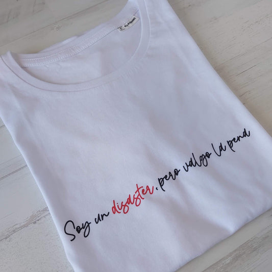 Soy un disaster · Camiseta