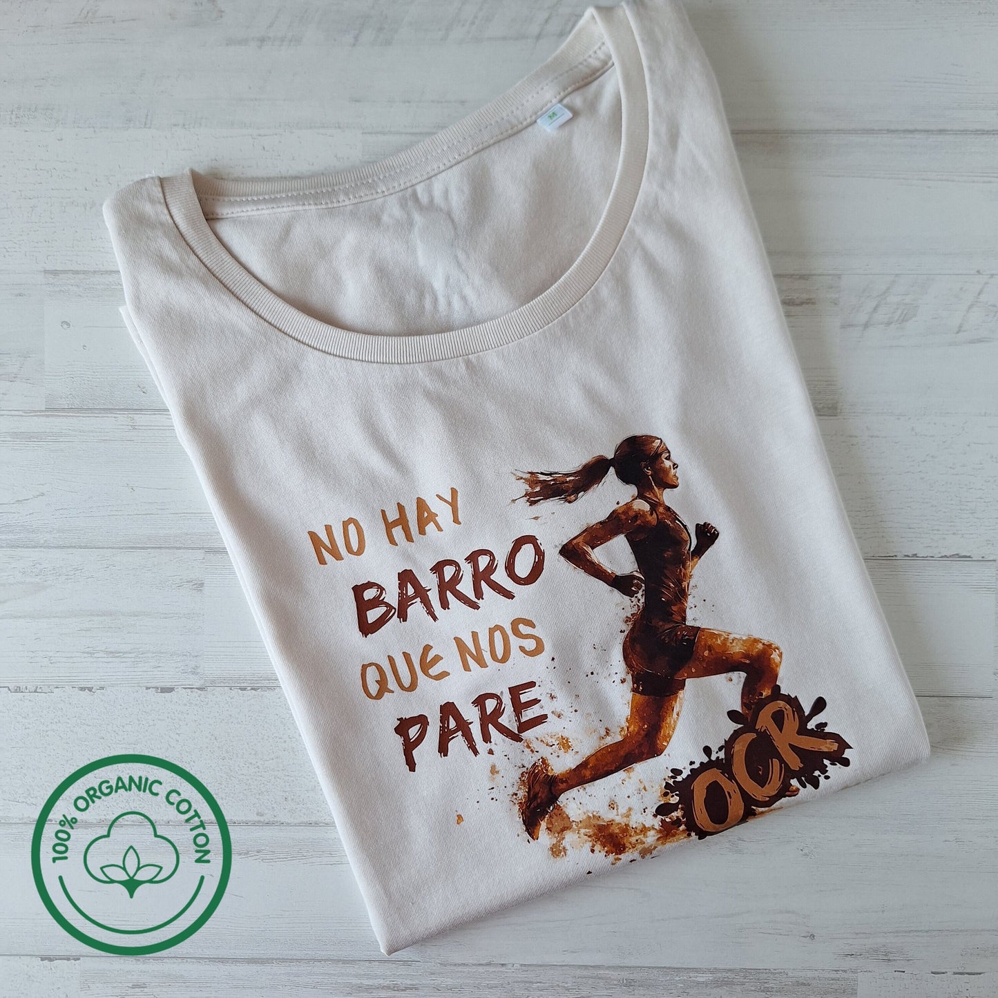 No hay barro que nos pare  · Camiseta chica